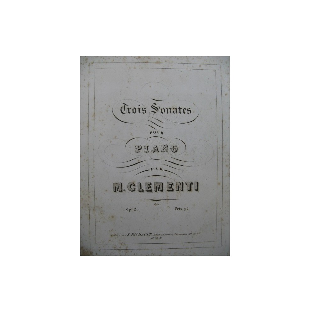 CLEMENTI Muzio Trois Sonates op 25 Piano ca1853