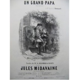 MIDAVAINE Jules Un Grand-Papa Chant Piano ca1852