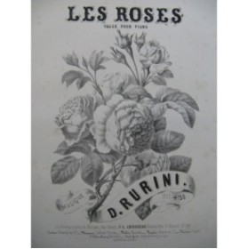 RURINI D. Les Roses Piano ca1855