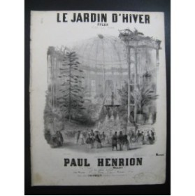 HENRION Paul Le Jardin D'Hiver Piano ca1850