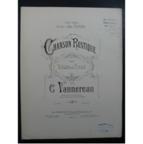 VANNEREAU G. Chanson Rustique Violon Piano 1890