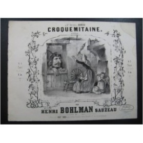 BOHLMAN SAUZEAU Henri Croquemitaine Piano ca1844