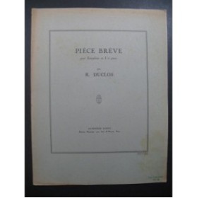 DUCLOS René Pièce Brève Saxophone Piano 1951