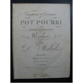 STEIBELT Daniel Pot Pourri No 20 pour Piano ca1805