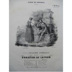 DE LATOUR Aristide Fleur de Paradis Chant Piano 1841