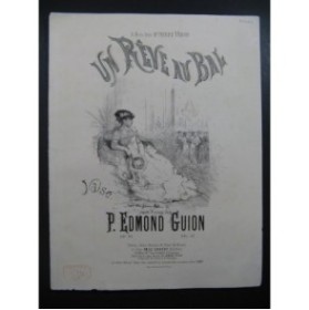GUION P. Edmond Un rêve au Bal Piano XIXe siècle