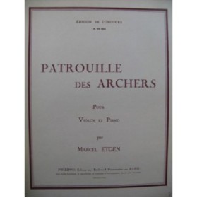 ETGEN Marcel Patrouille des Archers Violon Piano