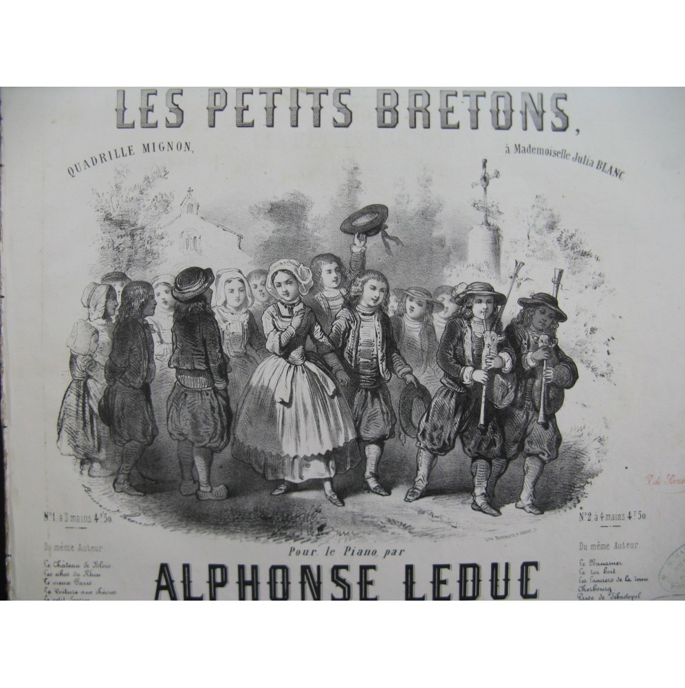 LEDUC Alphonse Les Petits Bretons Quadrille Piano ca1858