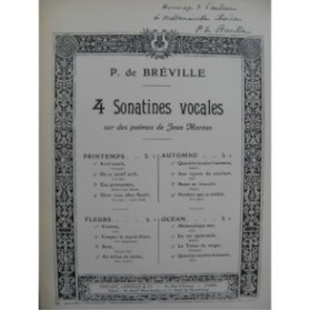 DE BRÉVILLE Pierre 4 Sonatines Vocales No 1 Printemps Dédicace Chant Piano 1928