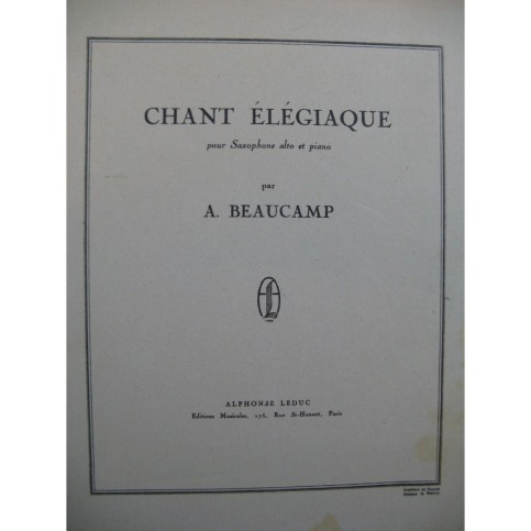 BEAUCAMP Albert Chant élégiaque Saxophone alto Piano 1955
