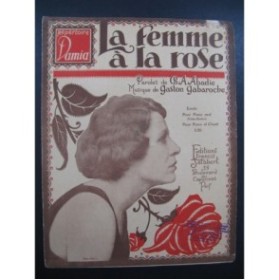 GABAROCHE Gaston La Femme à la rose Chant Piano 1921