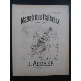 ASCHER J. Mazurk des Traineaux Piano