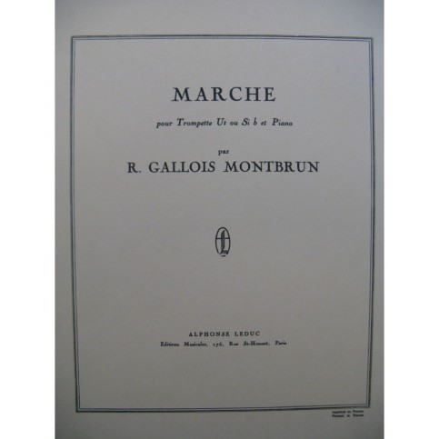 GALLOIS MONTBRUN Raymond Marche Trompette Piano 1950