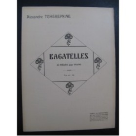 TCHEREPNINE Alexandre Bagatelles Piano 1923
