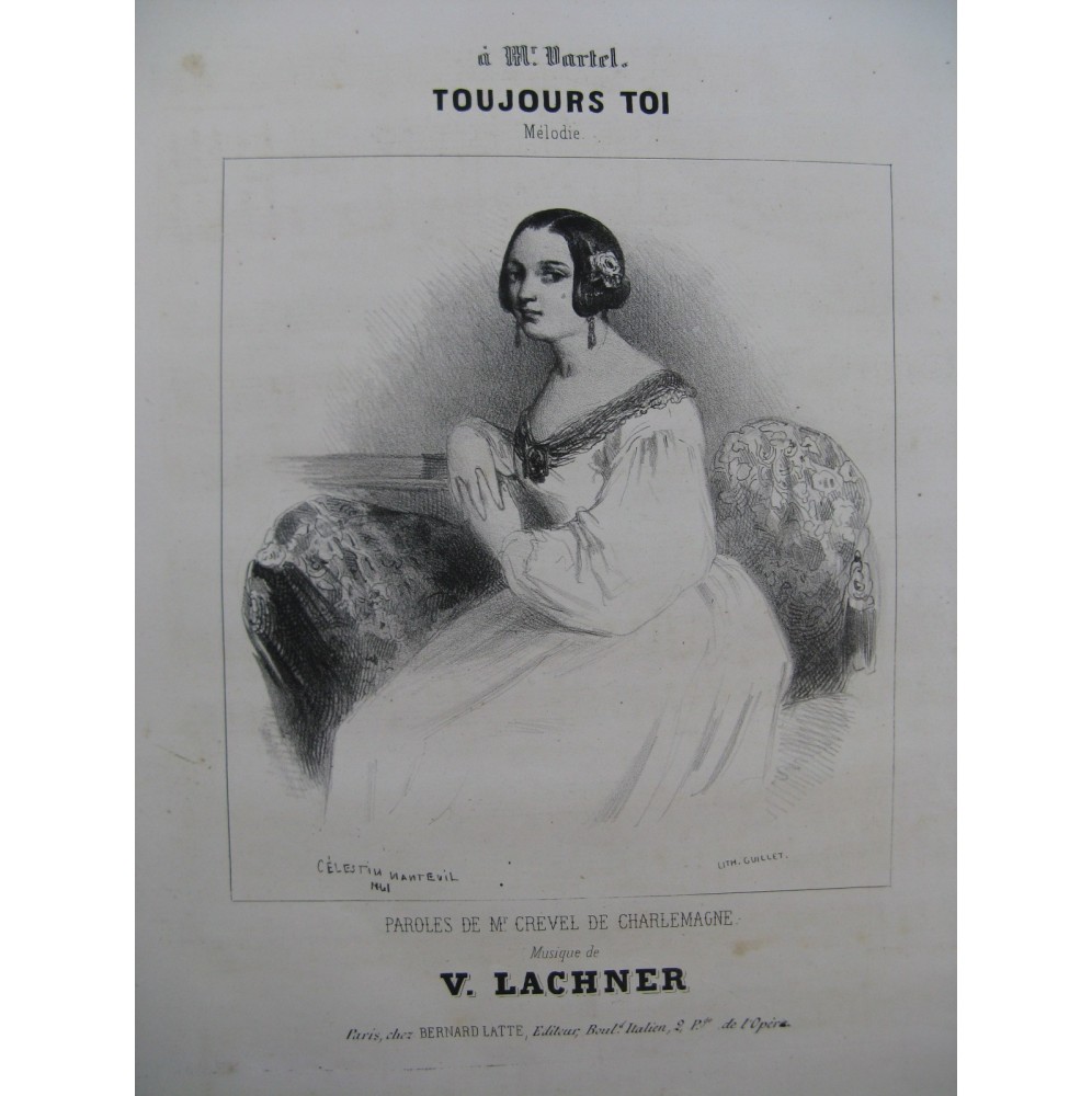 LACHNER V. Toujours Toi Nanteuil Chant Piano ca1840