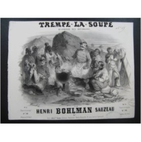 BOHLMAN SAUZEAU Henri Trempe la Soupe Quadrille Piano ca1848