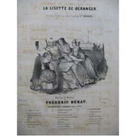 BERAT Frédéric La Lisette de Béranger Chant Piano ca1840