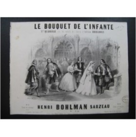 BOHLMAN SAUZEAU Henri Le Bouquet de L'Infante Piano ca1850