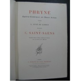SAINT-SAËNS Camille Phryné Opera Chant Piano 1893