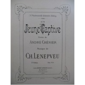 LENEPVEU Charles La Jeune Captive Chant Piano