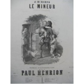 HENRION Paul Le Mineur Chant Piano XIXe siècle