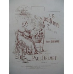 DELMET Paul Le Petit Navire Chant Piano