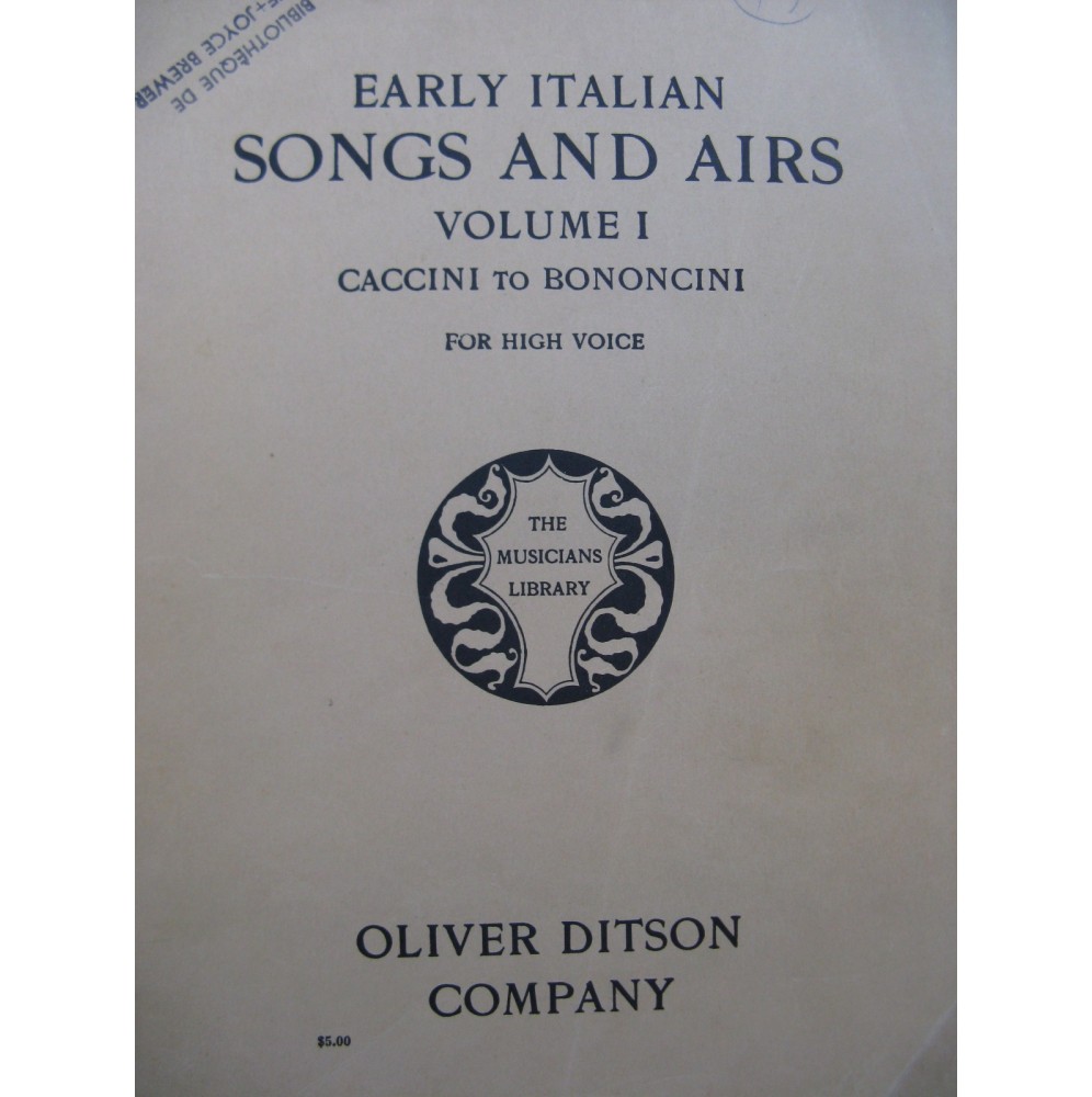 Early Italian Songs and Airs Volume 1 Caccini to Bononcini Chant Piano 1923