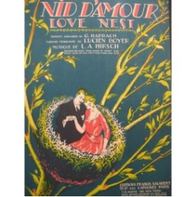 HIRSCH L. A.  Love Nest  (Nid d'Amour) Chant Piano 1920