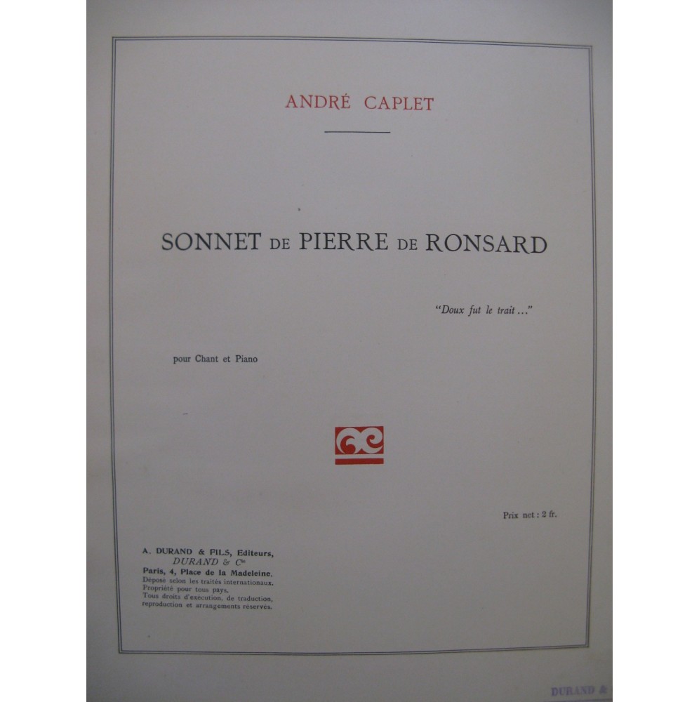 CAPLET André Sonnet de Pierre de Ronsard Chant Piano 1924