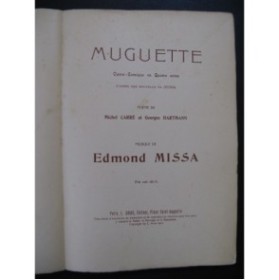 MISSA Edmond Muguette Opéra Chant Piano 1902
