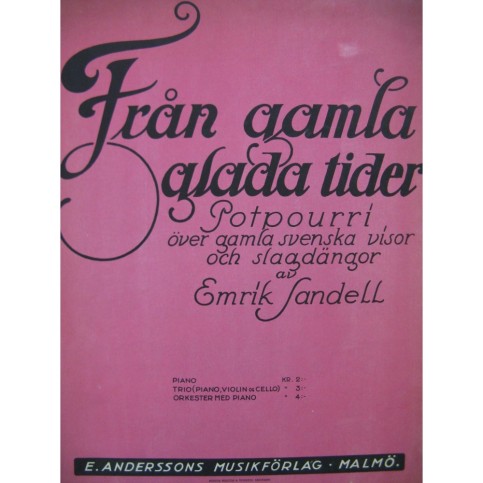 SANDELL Emrik Fran Gamla Glada Tider Pot pourri Piano 1927