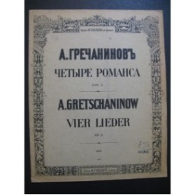 GRETCHANINOFF Alexandre Vier Lieder op 5 Chant Piano 1912