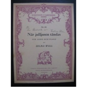 WALL Zelma När Julljusen Tändas Chant Piano 1928