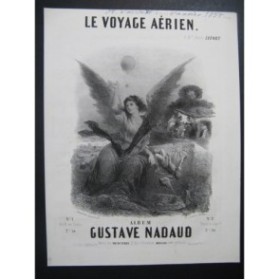 NADAUD Gustave Le Voyage Aérien Nanteuil Piano Chant ca1850