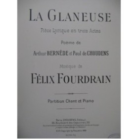 FOURDRAIN Félix La Glaneuse Opéra Chant Piano 1909