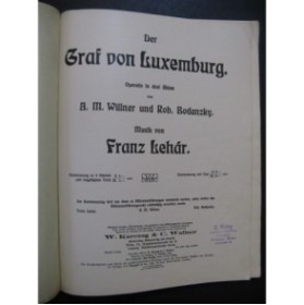 LEHAR Franz Der Graf von Luxemburg Opérette Chant Piano 1909