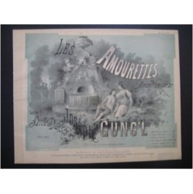GUNG'L Joseph Les Amourettes (Amoretten-tanze) Piano ca1880