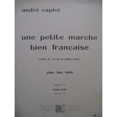 CAPLET André Une petite marche bien française Piano 1932