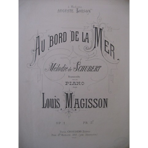 SCHUBERT Franz MAGISSON Louis Au bord de la Mer Piano ca1874
