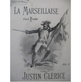 CLÉRICE Justin La Marseillaise Piano