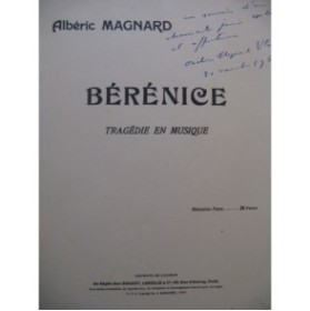 MAGNARD Albéric Bérénice Tragédie Chant Piano 1909