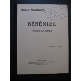 MAGNARD Albéric Bérénice Tragédie Chant Piano 1909