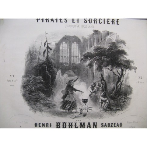 BOHLMAN SAUZEAU Henri Pirates et Sorcière Piano 1847