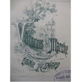 RENARD Casimir Vacances Marche op 61 Piano 4 mains XIXe