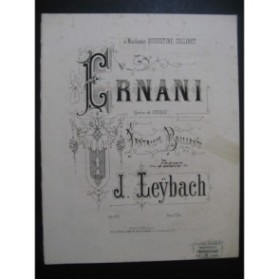 LEYBACH J. Ernani Piano ca1875