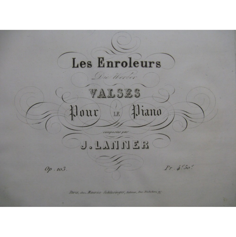 LANNER Joseph Les Enroleurs Piano ca1838