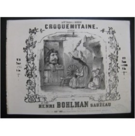 BOHLMAN SAUZEAU Henri Croquemitaine Piano ca1845