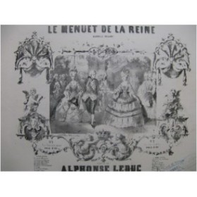 LEDUC Alphonse Le Menuet de la Reine Piano ca1850