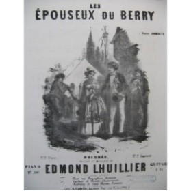 LHUILLIER Edmond Les Épouseux du Berry Chant Piano ca1850