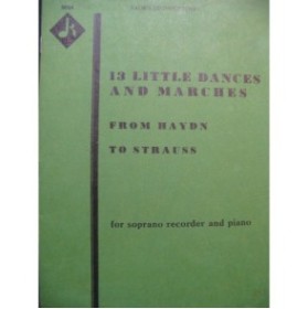 13 Little Dances and Marches from Haydn to Strauss Flûte à bec Piano